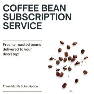 3 Month Coffee Subscription